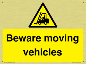Beware moving vehicles with Warning forklift symbol